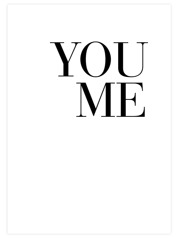 You Me - Art Print  Poster