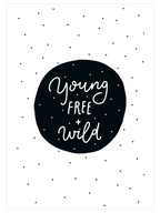 Young Free Wild - Art Print