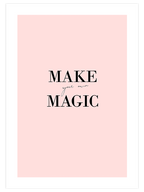 Your Own Magic - Art Print