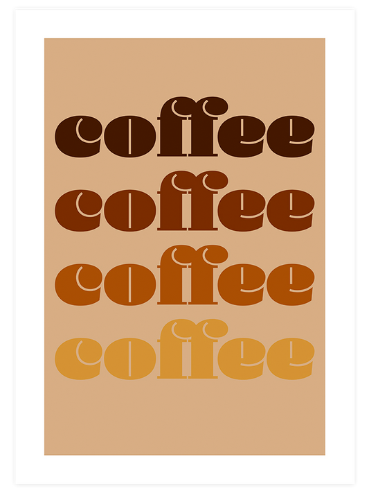 Coffee and Coffee Poster - Giclée Baskı