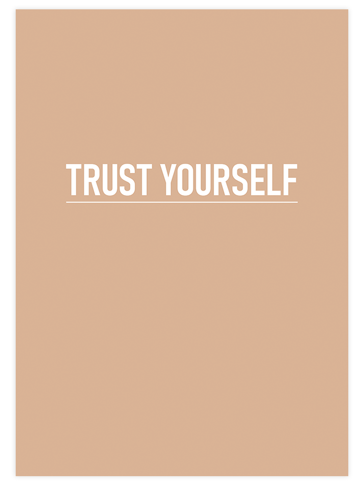 Trust Yourself - Art Print Ürün ana görseli